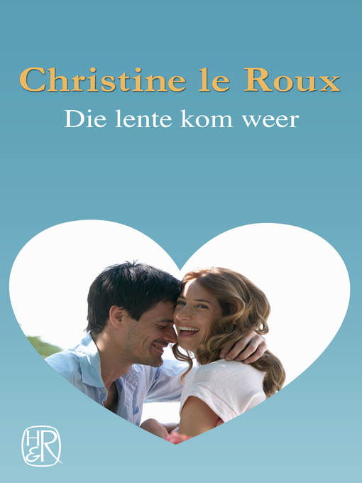Title details for Die lente kom weer by Christine le Roux - Wait list